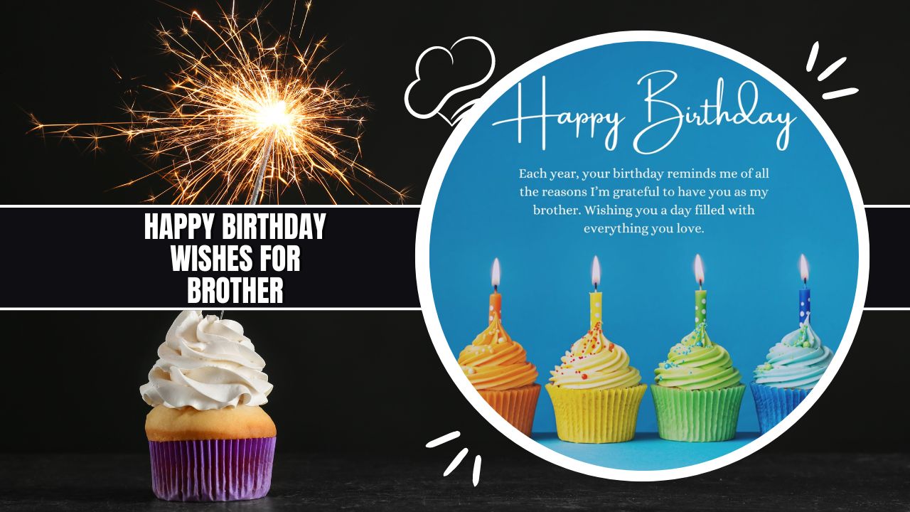happy birthday wishes for brother