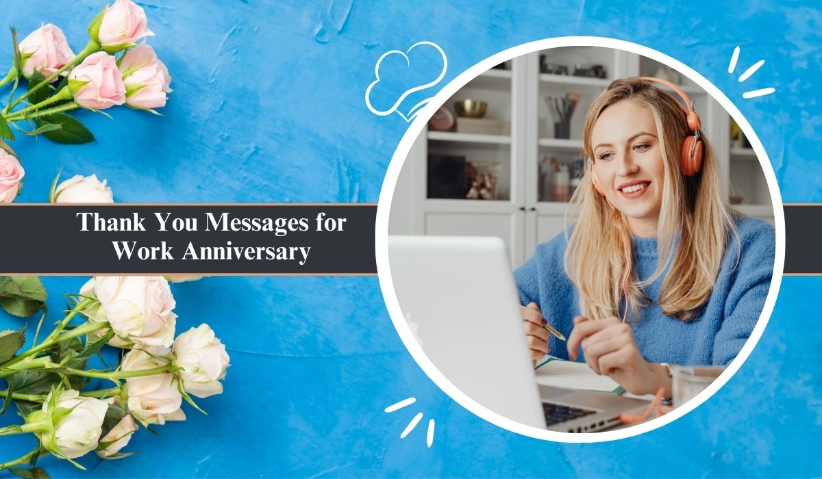 Thank You Messages for Work Anniversary