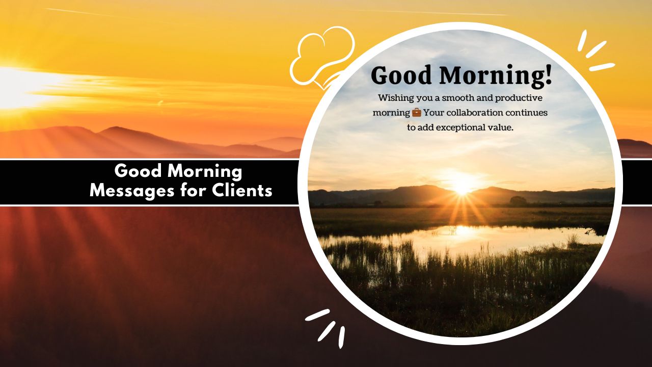 Good Morning Messages for Clients