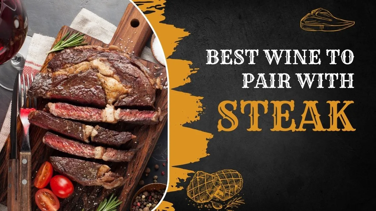 Best Wine to Pair With Steak