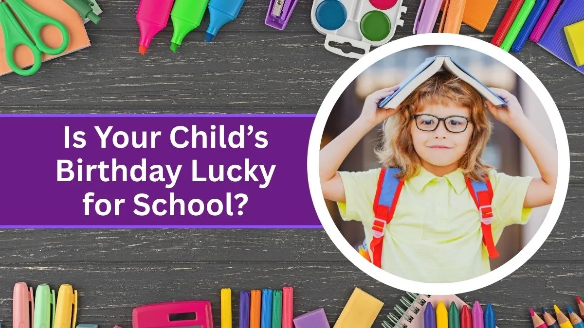lucky birth months for school